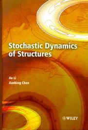 　　Stochastic Dynamics of Structures